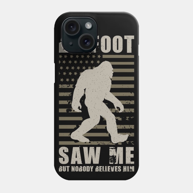 Vintage Bigfoot Saw Me But Nobody Believes Him American Flag Phone Case by Tesszero