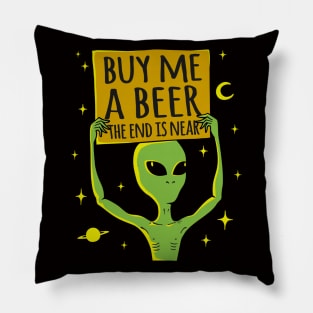 Buy Me A Beer The End Is Near Pillow