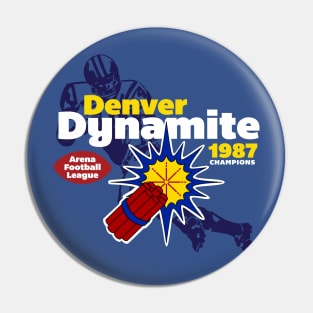 Denver Dynamite Pin