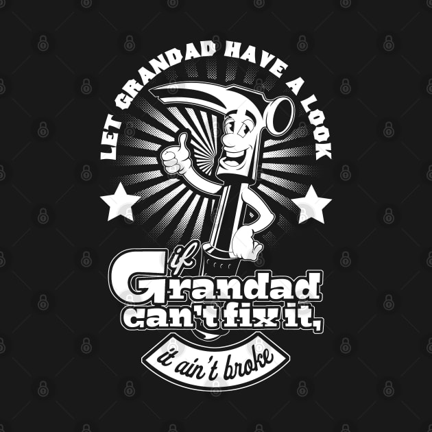 Grandpa will Fix It by Black Tee Inc