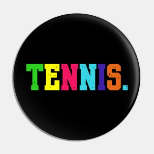 TENNIS Pin