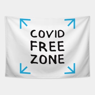 COVID FREE ZONE. Graphic Sayings (by INKYZONE) Tapestry