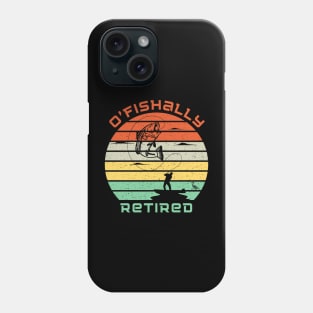 O'Fishally Retired Phone Case