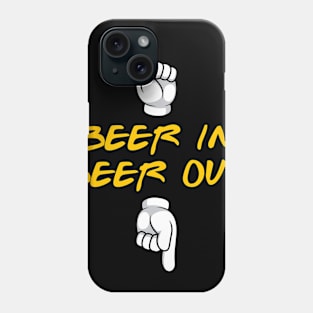 Funny Drinking Beer In Beer Out Oktoberfest Beer Day Phone Case