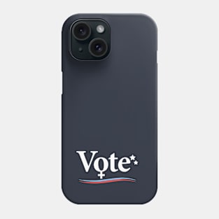 Vote for Women Phone Case