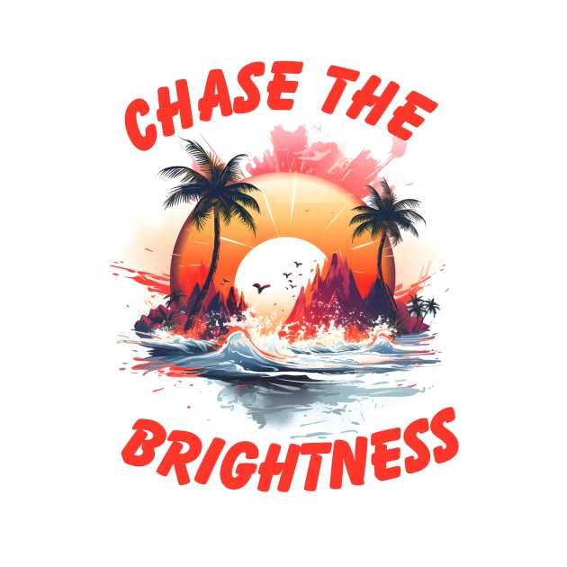 Chase the Brightness by NedisDesign