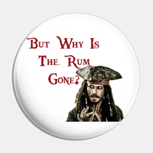 But why is the Rum Gone? Pin