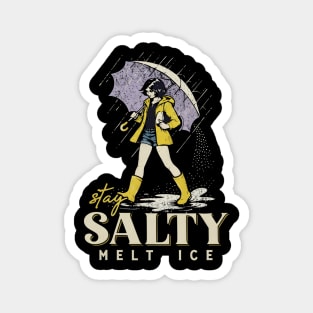 Stay-Salty-Melt-Ice Magnet