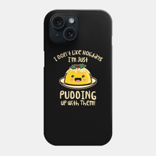 'Pudding Up With The Holidays' Sweet Pudding Couple Phone Case