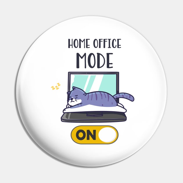 Home Office Mode On Funny Cat Laptop Sleep Pin by Foxxy Merch