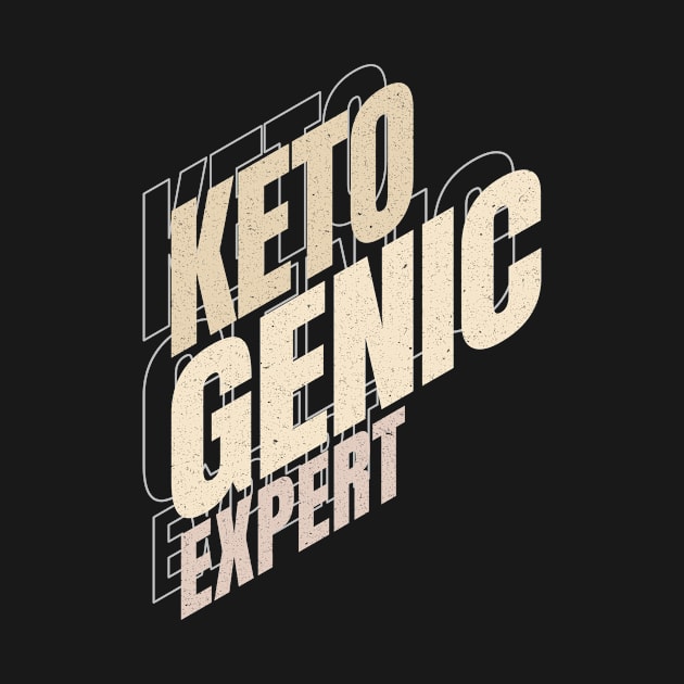 Ketogenic Expert - Keto by Ketogenic Merch