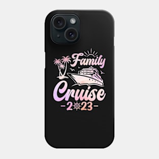 Family Cruise 2023 Phone Case