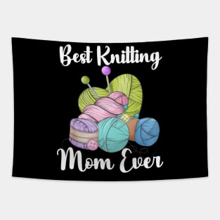 Best Knitting Mom Ever Tapestry