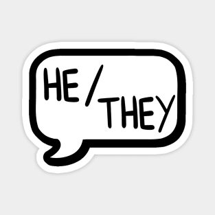 He/They Pronoun Bubble - White Magnet