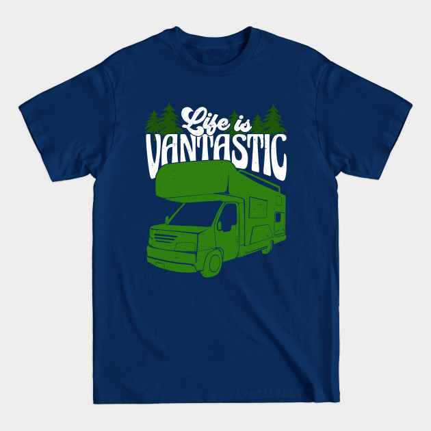 Discover Life Is Vantastic Camper Van Owner Gift - Camper Van - T-Shirt