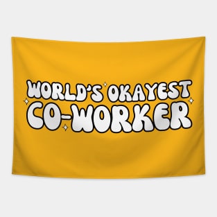 World's Okayest Co-worker Tapestry