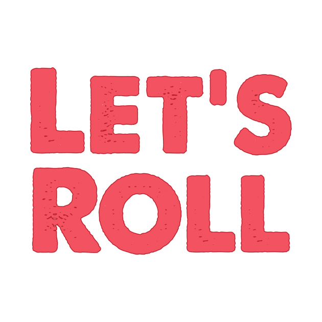 Let's Roll by Fox Dexter