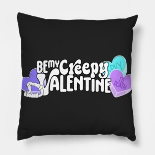 Be My Creepy Valentine Pillow