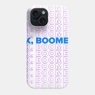 OK Boomer graphic Phone Case