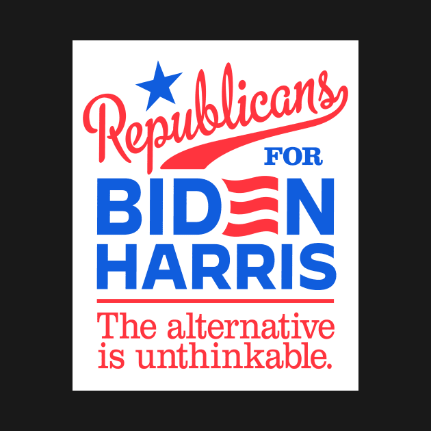 Republicans For Biden, the alternative is unthinkable by MotiviTees