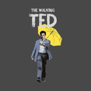 The Walking Ted T-Shirt