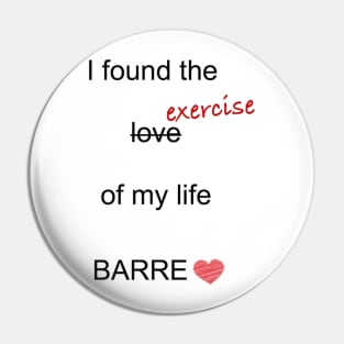 Barre - exercise of my life Pin