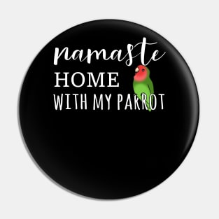Namaste Home with rosy faced lovebird Pin