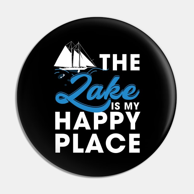 The Lake is My Happy Place Sailboat Pin by paola.illustrations