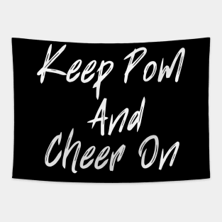 Keep Pom And Cheer On Tapestry