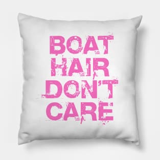 Boat Hair Don't Care Pillow