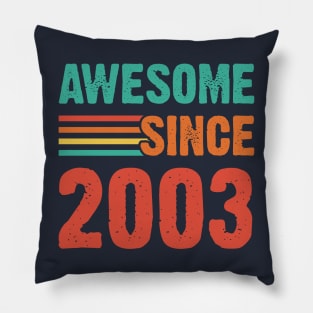 Vintage Awesome Since 2003 Pillow