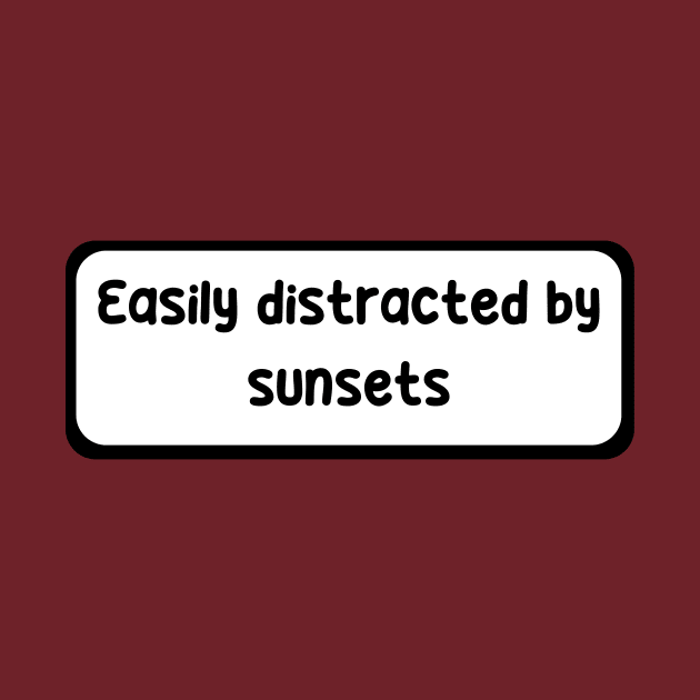 Easily distracted by sunsets by zachlart