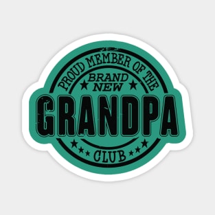 Proud Member of the Brand New Grandpa Club Magnet