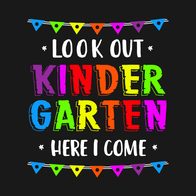 look out kindergarten here i come by luisharun