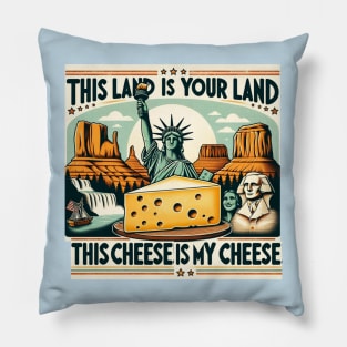 This Land is my cheese America Cheese lover Pillow