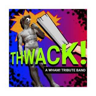 THWACK! T-Shirt