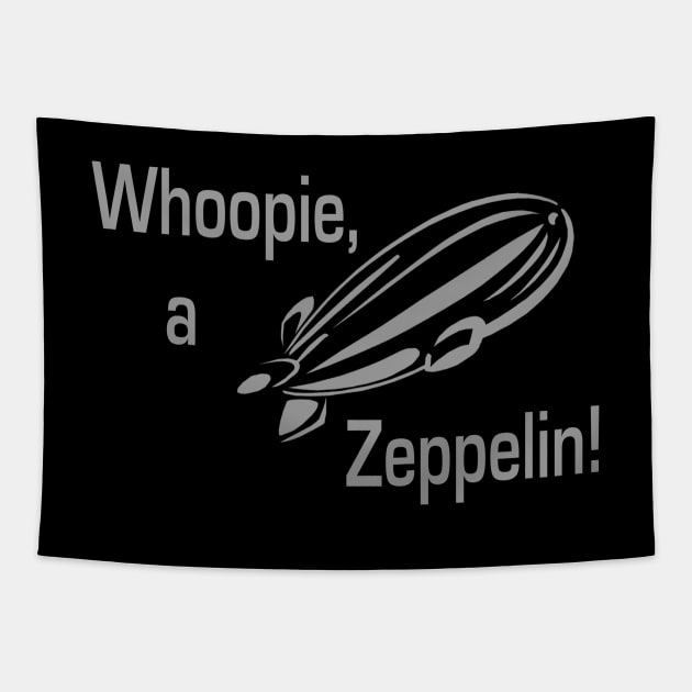 Whoopie a Zeppelin Tapestry by klance