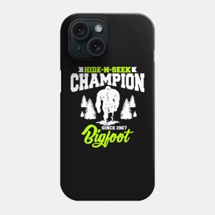 Funny Bigfoot Hide-N-Seek Champion Since 1967 Phone Case