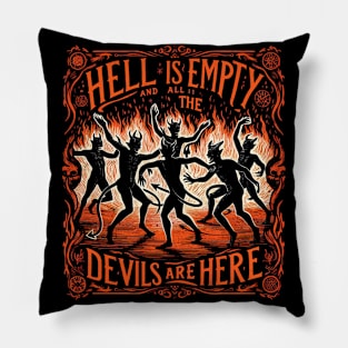 Hell is Empty  - Gothic Woodcut - Shakespeare Quote Pillow