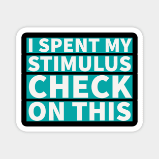 I spent my stimulus check on this Magnet