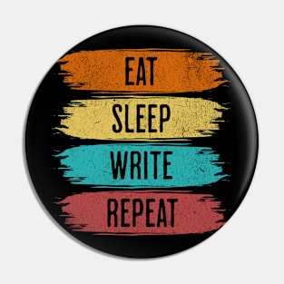 Eat Sleep Write Repeat Pin