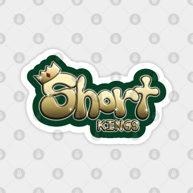 Short Kings Magnet by BoonieDunes