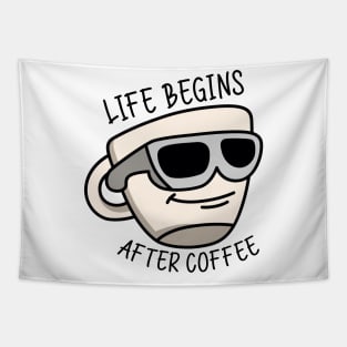 Life begins after coffee Tapestry