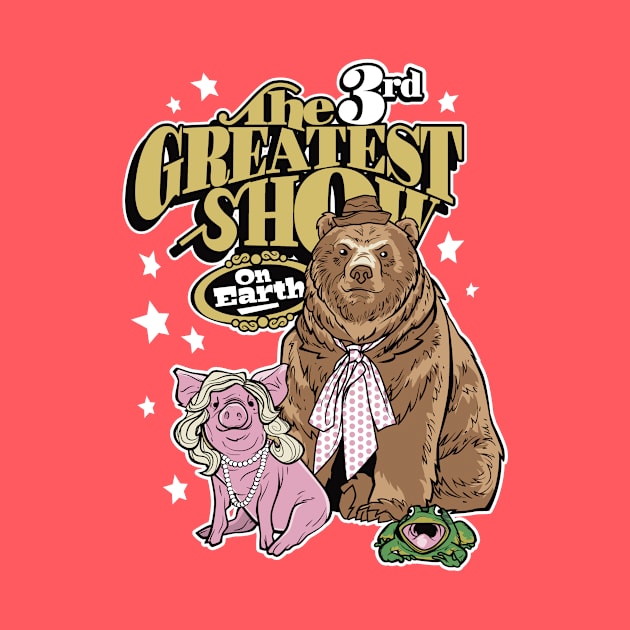 The 3rd Greatest Show on Earth! by zombiedollars