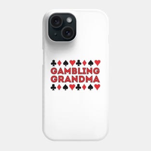 Gambling Grandma Phone Case