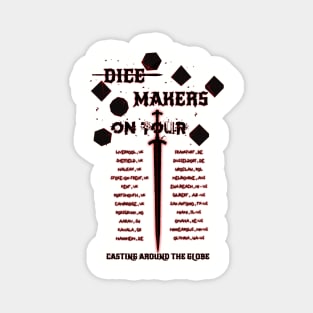 Dice Makers on Tour Magnet