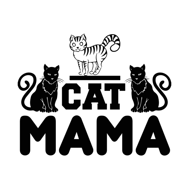 Cat Mama T Shirt For Women Men by Xamgi