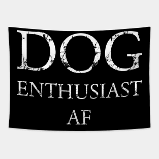 Enthusiast AF: Dog Edition Tapestry