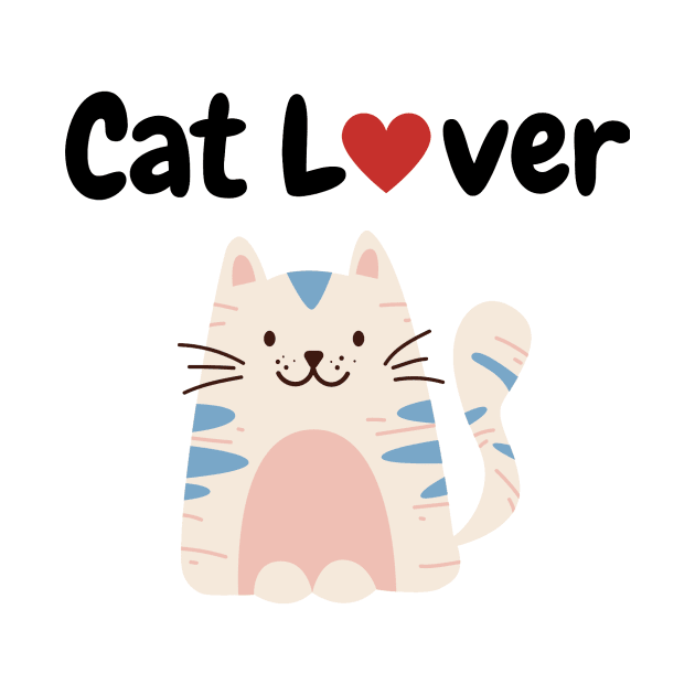 Cat lover - Cat Lover - T-Shirt | TeePublic
