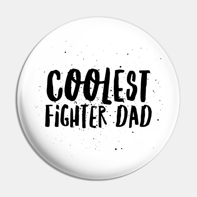 Boxing Coolest Fighter Dad Pin by coloringiship